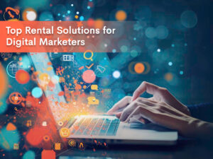 banner image for our blog on Top Rental Solutions for Digital Marketer