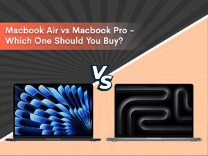 feature image of our blog Macbook Air and Macbook Pro: which one should you buy?